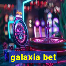 galaxia bet